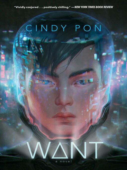 Title details for Want by Cindy Pon - Wait list
